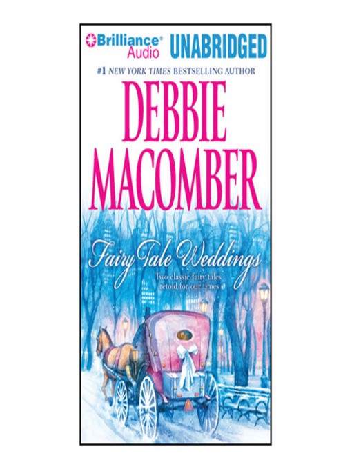 Title details for Fairy Tale Weddings by Debbie Macomber - Available